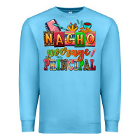 Ocean Blue nacho average principal Premium Sweatshirt - AdoDesignShop