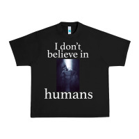 Black I don't believe i̇n humans Urban Heavy Tee - Bettercallsaul