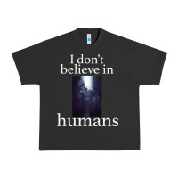 Pigment Black I don't believe i̇n humans Urban Heavy Tee - Bettercallsaul