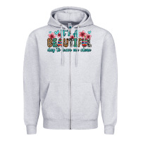 Heather Grey it s a beautiful day to leave me alone Zipper Hoodie - Zillion Design Studio