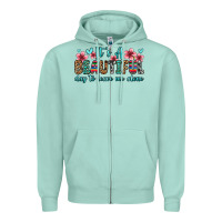 Seafoam it s a beautiful day to leave me alone Zipper Hoodie - Zillion Design Studio