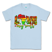 Dusty Blue love my roots juneteenth Classic Tee - texasbilliewilder