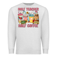 Oatmeal Heather half teacher half coffee Premium Sweatshirt - JahusDesignShop