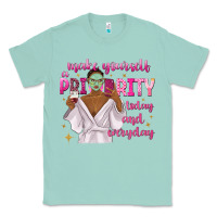 Seafoam make yourself a priority today and everyday Classic Tee - texasbilliewilder