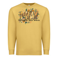 Antique Gold pray through it on it and over it Premium Sweatshirt - JahusDesignShop
