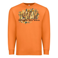 Carrot pray through it on it and over it Premium Sweatshirt - JahusDesignShop