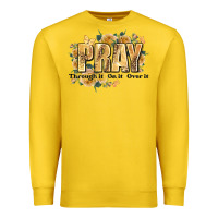 Lemon pray through it on it and over it Premium Sweatshirt - JahusDesignShop