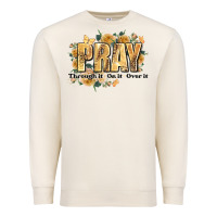 Sandshell pray through it on it and over it Premium Sweatshirt - JahusDesignShop