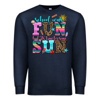 Navy school was  fun but its time for some  sun Premium Sweatshirt - AdoDesignShop