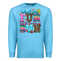 Ocean Blue school was  fun but its time for some  sun Premium Sweatshirt - AdoDesignShop