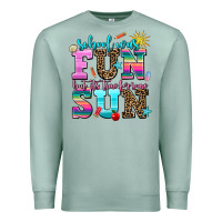 Seafoam school was  fun but its time for some  sun Premium Sweatshirt - AdoDesignShop
