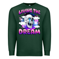 Living The Dream Premium Sweatshirt | Teevron