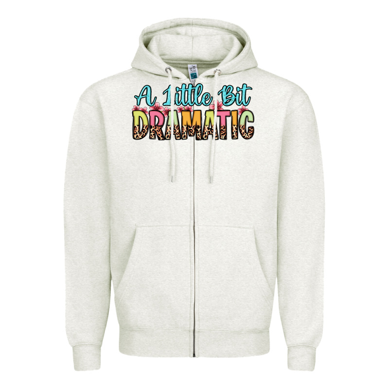 A Little Bit Dramatic Zipper Hoodie by Zillion Design Studio | Teevron