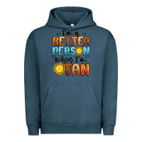 Pigment Midnight Navy im better person when im tan Urban Hoodie - MaliasSmallBusiness