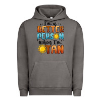 Pigment Tornado im better person when im tan Urban Hoodie - MaliasSmallBusiness