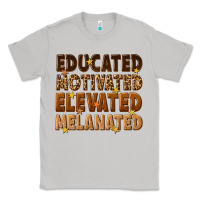 Moon Dust melanin educated motivated elevated melanated Classic Tee - texasbilliewilder