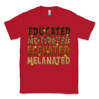 Red melanin educated motivated elevated melanated Classic Tee - texasbilliewilder