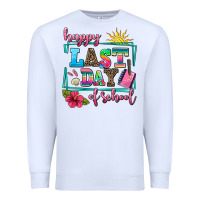 White happy last day of school Premium Sweatshirt - AdoDesignShop