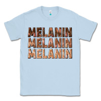 Dusty Blue melanin melanin melanin Classic Tee - texasbilliewilder