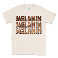 Natural melanin melanin melanin Classic Tee - texasbilliewilder