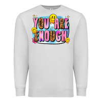Dove Grey you are enough Premium Sweatshirt - JahusDesignShop
