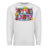 Oatmeal Heather you are enough Premium Sweatshirt - JahusDesignShop