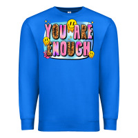 True Royal you are enough Premium Sweatshirt - JahusDesignShop