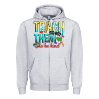 Heather Grey teach them to be kind Zipper Hoodie - texasbilliewilder