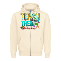 Sandshell teach them to be kind Zipper Hoodie - texasbilliewilder