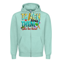Seafoam teach them to be kind Zipper Hoodie - texasbilliewilder