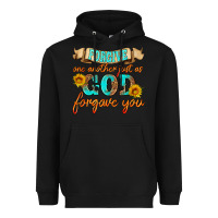Black forgive one another just as god forgave you Heavyweight Hoodie - HRA Design Shop