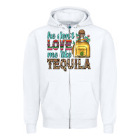 White he don t love me like tequila Zipper Hoodie - Zillion Design Studio