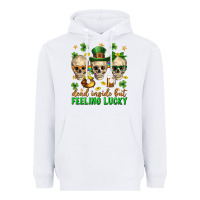 White Dead inside but feeling lucky st. patricks day Heavyweight Hoodie - Neo Western