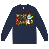 Navy christmas stay Long Sleeve Tee - RanaPortraitStore