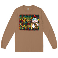 Toasted Coconut christmas stay Long Sleeve Tee - RanaPortraitStore