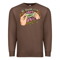 Chestnut all the pretty girls roll like this Premium Sweatshirt - JahusDesignShop