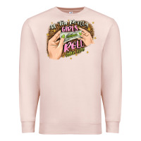 Pale Pink all the pretty girls roll like this Premium Sweatshirt - JahusDesignShop