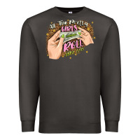 Smoke all the pretty girls roll like this Premium Sweatshirt - JahusDesignShop