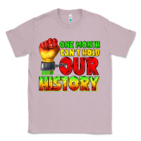 Lilac one month cant hold our history juneteenth Classic Tee - texasbilliewilder