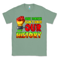 Sage one month cant hold our history juneteenth Classic Tee - texasbilliewilder