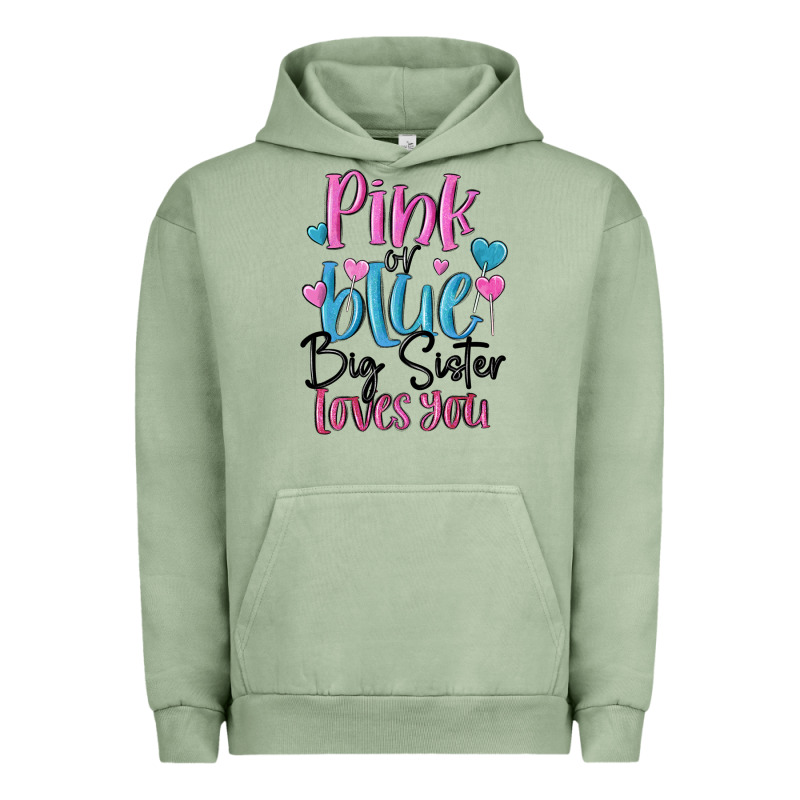 Pink Or Blue Big Sister Loves You Urban Hoodie by MaliasSmallBusiness | Teevron