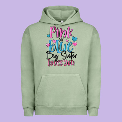 Pink Or Blue Big Sister Loves You Urban Hoodie Designed By Maliassmallbusiness