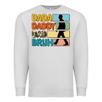 Dove Grey dada daddy dad bruh Premium Sweatshirt - AdoDesignShop