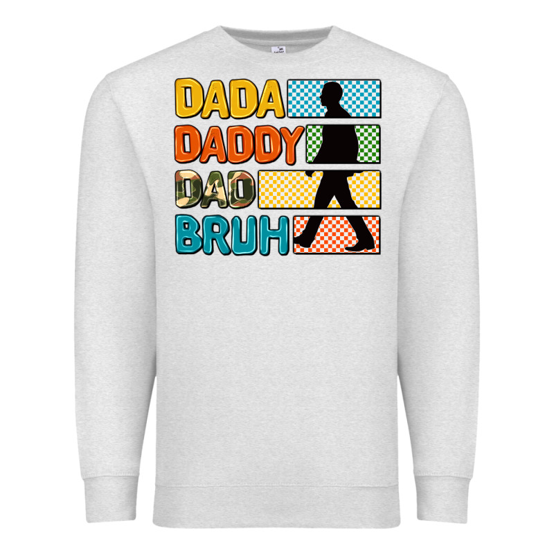 Dada Daddy Dad Bruh Premium Sweatshirt by AdoDesignShop | Teevron