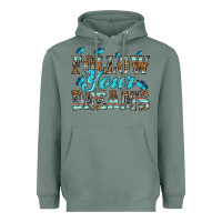 Sage follow your dreams Heavyweight Hoodie - HRA Design Shop
