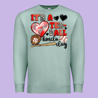 It's A Tee Ball Kinda Day Premium Sweatshirt Designed By Jahusdesignshop