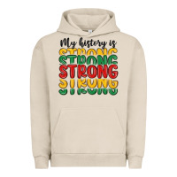 Pigment French Oak my history is strong Urban Hoodie - MaliasSmallBusiness
