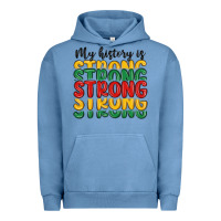 Pigment Pebble Blue my history is strong Urban Hoodie - MaliasSmallBusiness