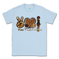 Dusty Blue peace love melanin Classic Tee - texasbilliewilder