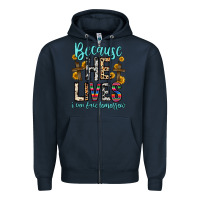 Navy because he lives i can face tomorrow Zipper Hoodie - Zillion Design Studio